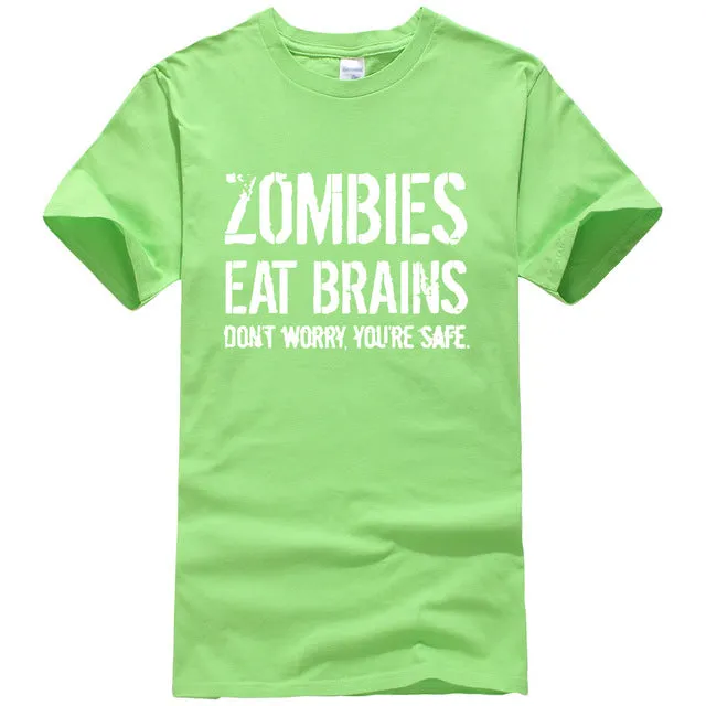 Funny Zombies Eat Brains So You'Re Safe TShirt Men's Letter Printed Short Sleeve O-Neck T-Shirts Fashion Hip Hop Streetwear Tops