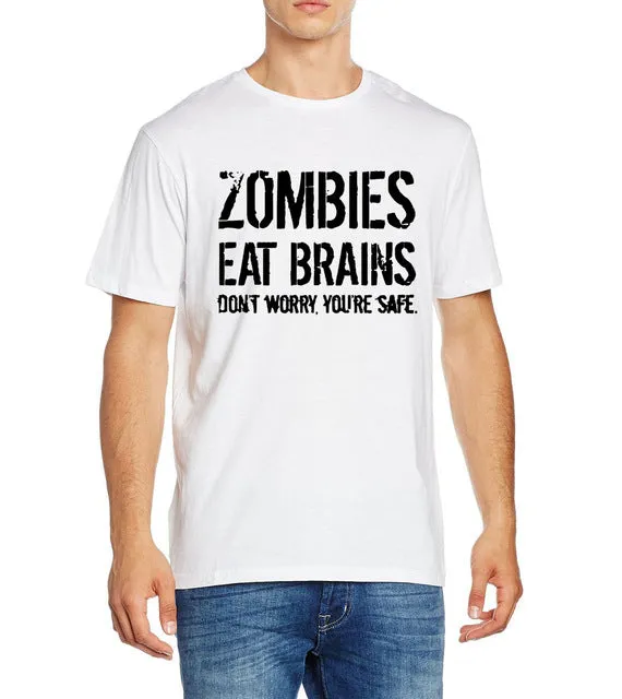 Funny Zombies Eat Brains So You'Re Safe TShirt Men's Letter Printed Short Sleeve O-Neck T-Shirts Fashion Hip Hop Streetwear Tops